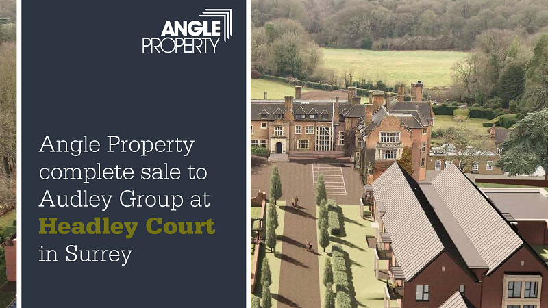 Angle completes sale to Audley Group at Headley Court in Surrey